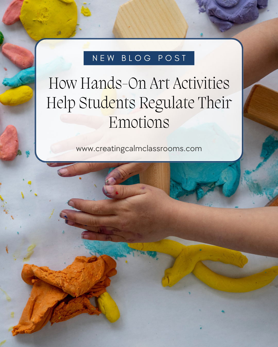 How Hands-On Art Activities Help Students Regulate Their Emotions