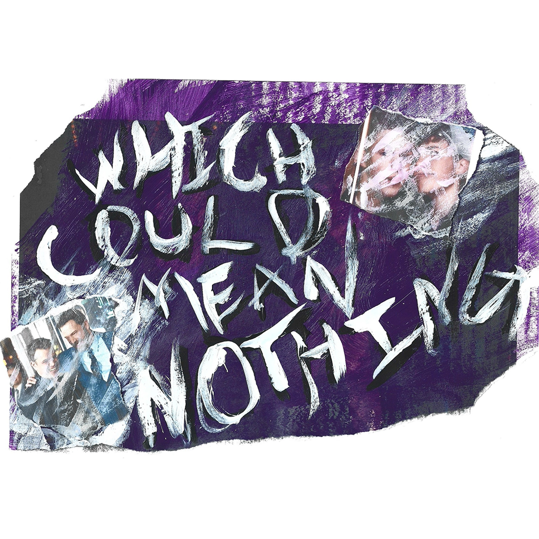 Which Could Mean Nothing... (Print)