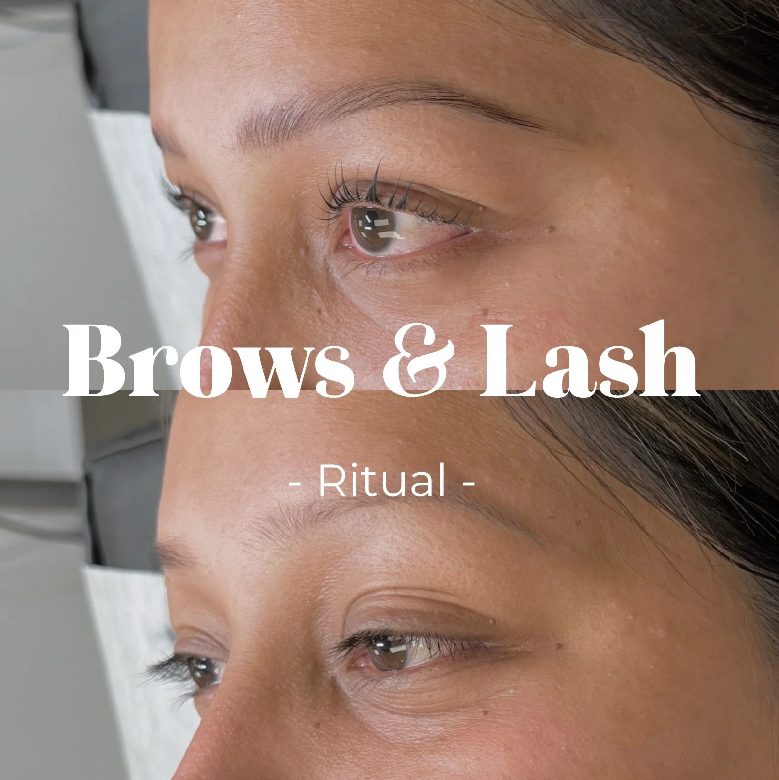 Brows & Lash Ritual