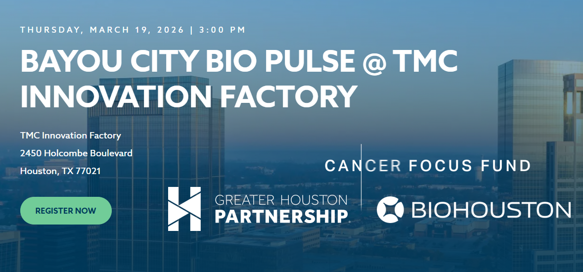 Bayou City BioPulse at TMC Innovation