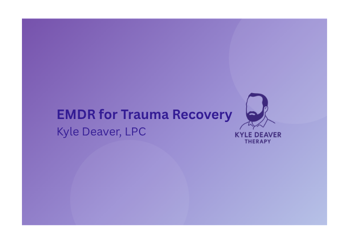 EMDR for Trauma Recovery