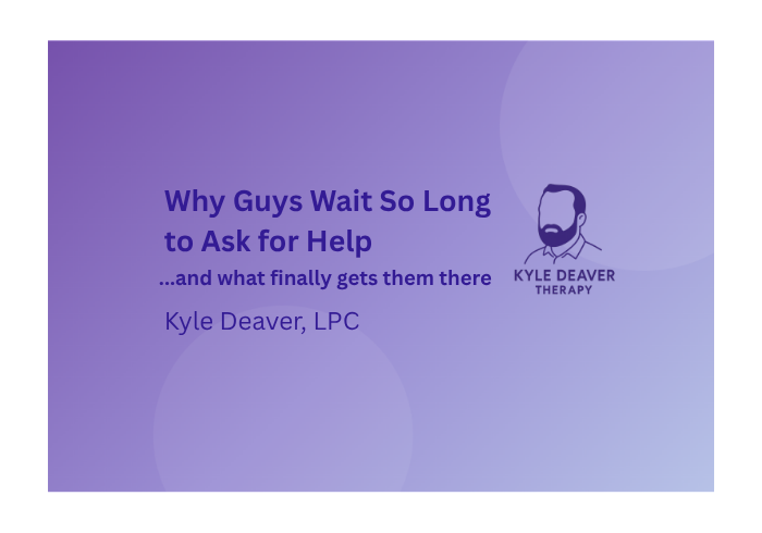 Why Guys Wait So Long to Ask for Help (And What Finally Gets Them There)