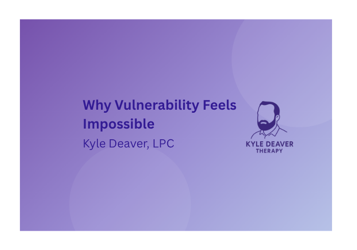 Why Vulnerability Feels Impossible