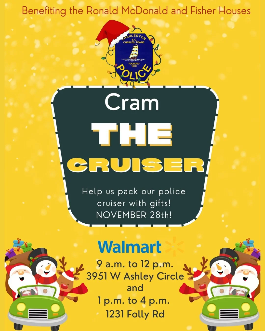 We have another opportunity to provide gifts for our families at the Ronald McDonald House and Fisher House this holiday season!

Join us on Friday, November 28 for Cram the Cruiser to pack in presents at two Walmart locations:

9 AM &ndash; 12 PM | 