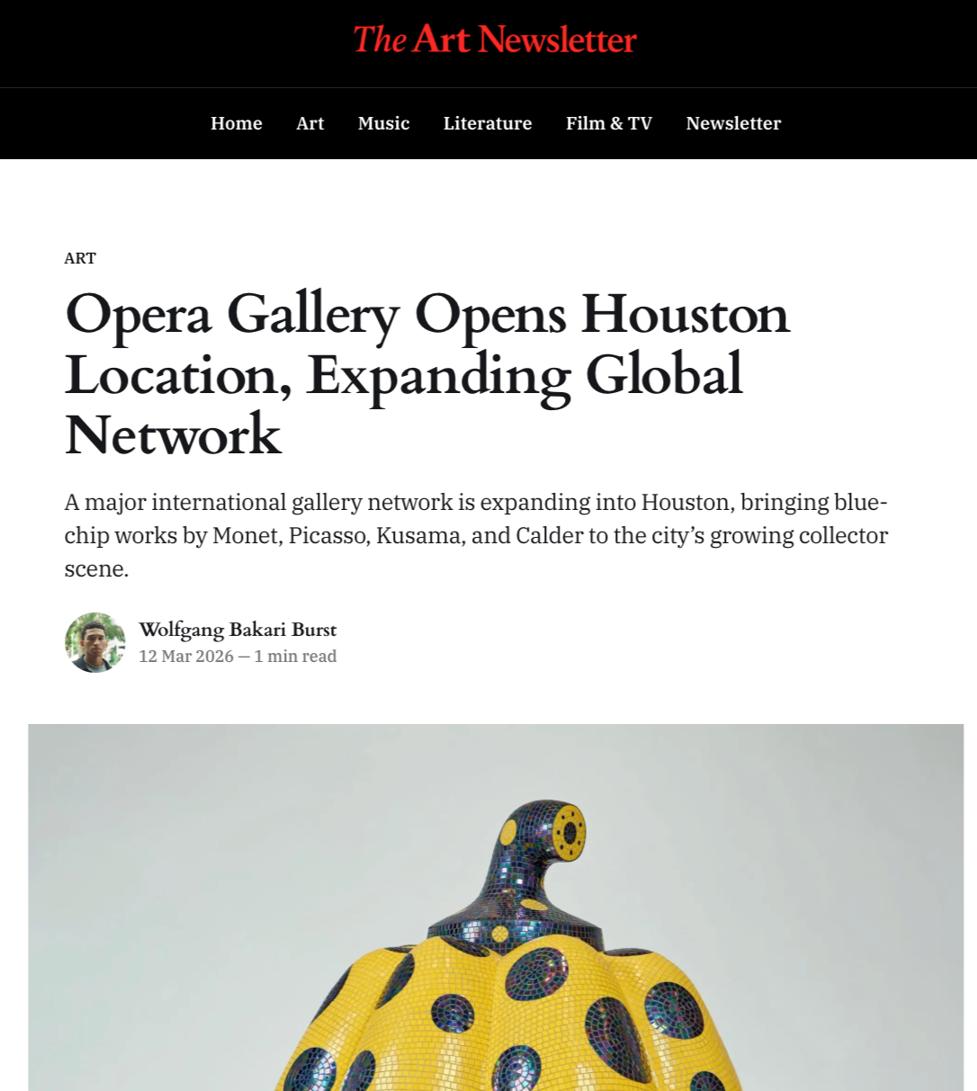 THE ART NEWSLETTER Opera Gallery Opens Houston Location, Expanding Global Network