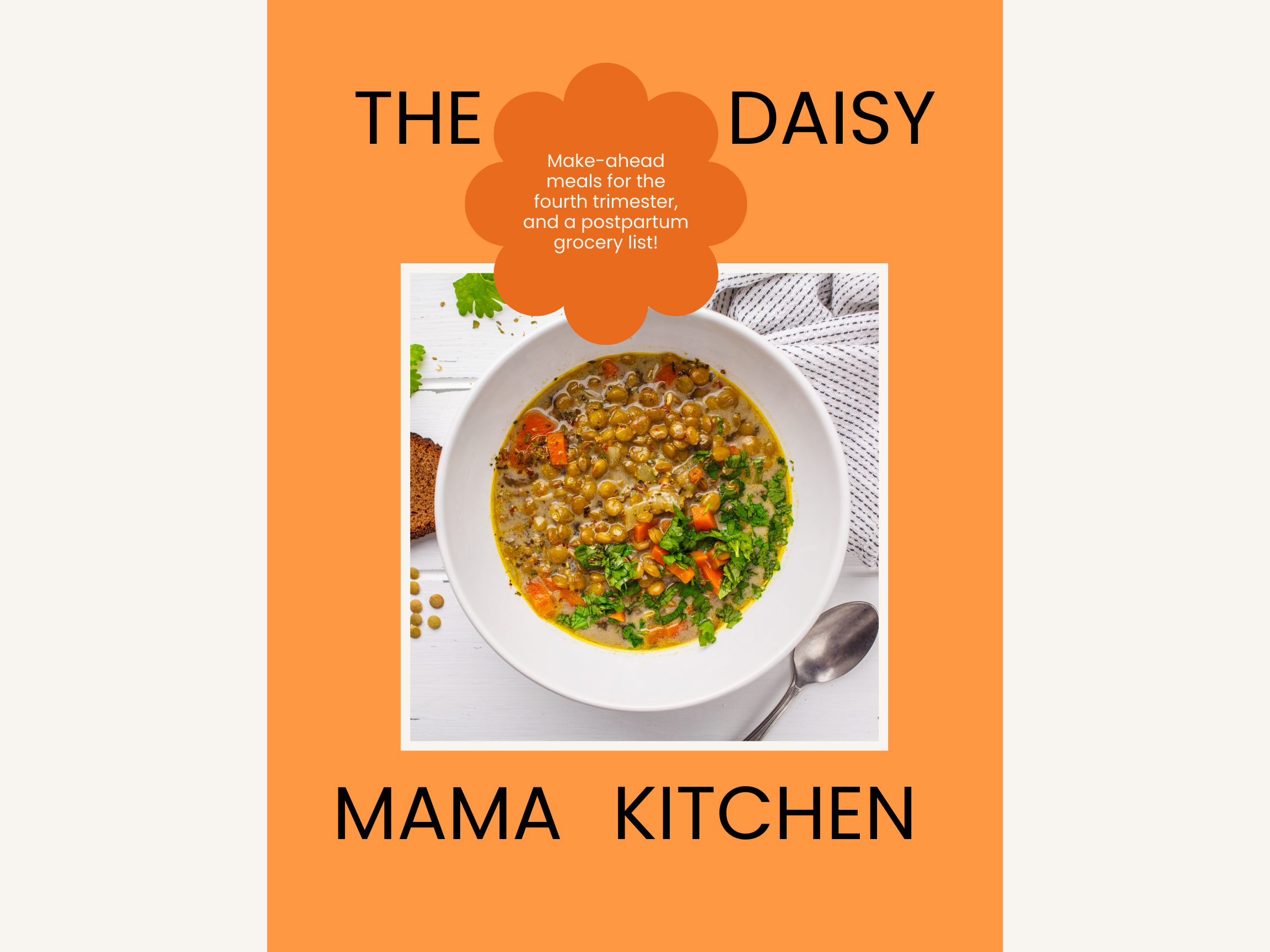 The Daisy Mama Kitchen: Digital Make-Ahead Recipes + Shopping List