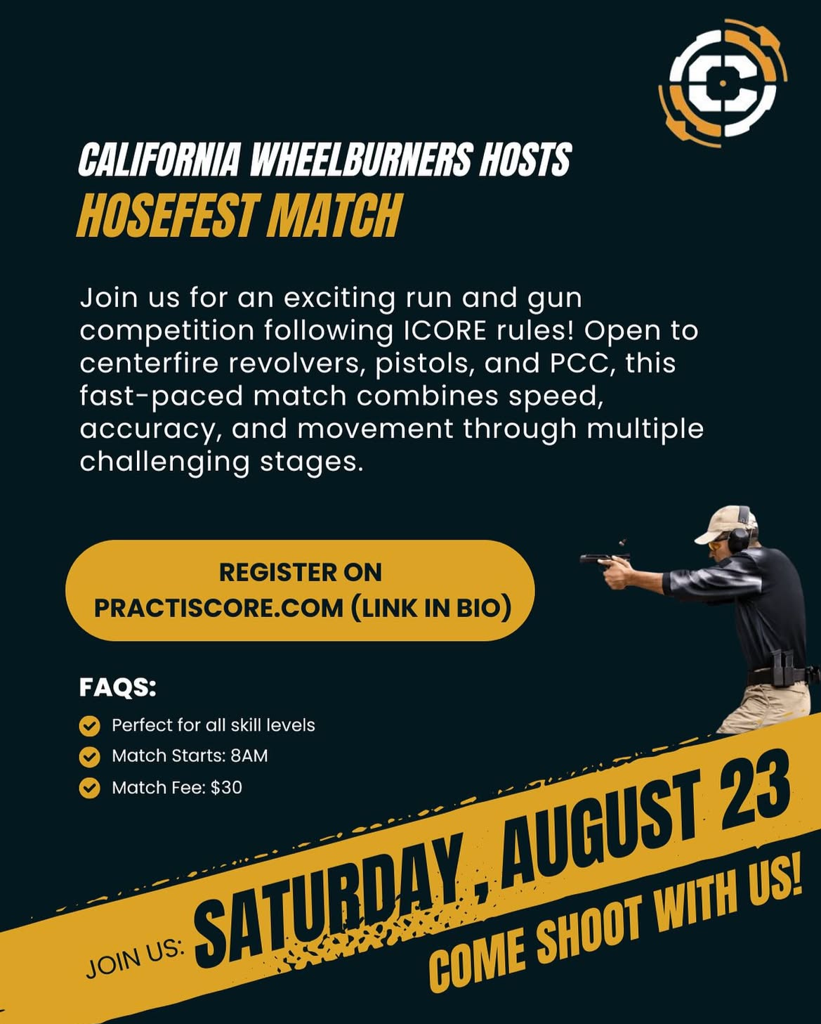 Flyer advertising the California Wheelburners host Hosefest match on Saturday, August 23. Features a man in tactical gear aiming a handgun, with event details, registration link, FAQ, and a logo of the event.