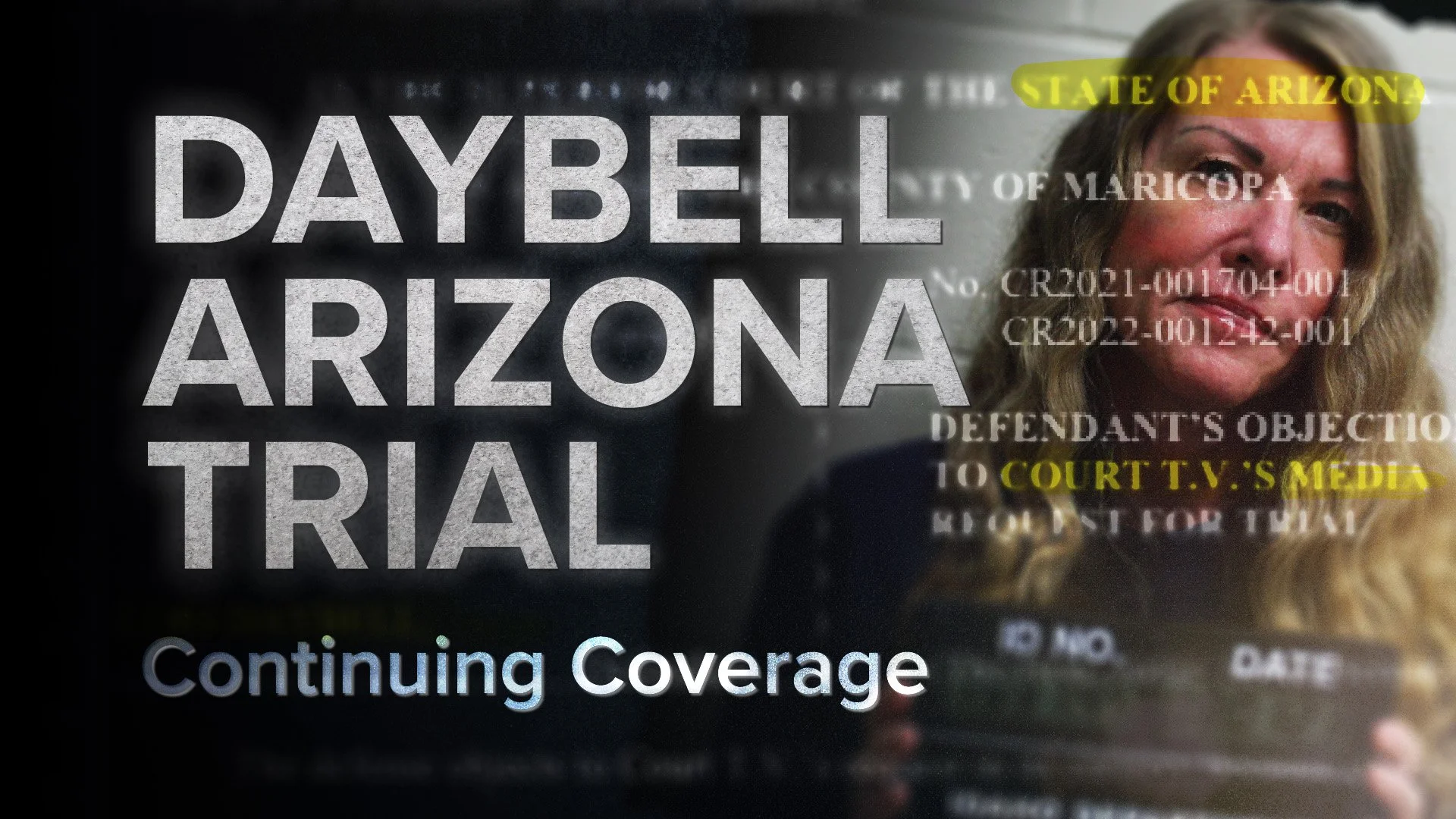Lori Vallow Arizona Trial Continuing Coverage_NO BUG.jpg