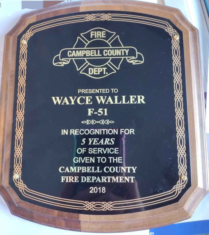 Plaque from Campbell County Fire Department recognizing Wayce Waller for 5 years of service in 2018.