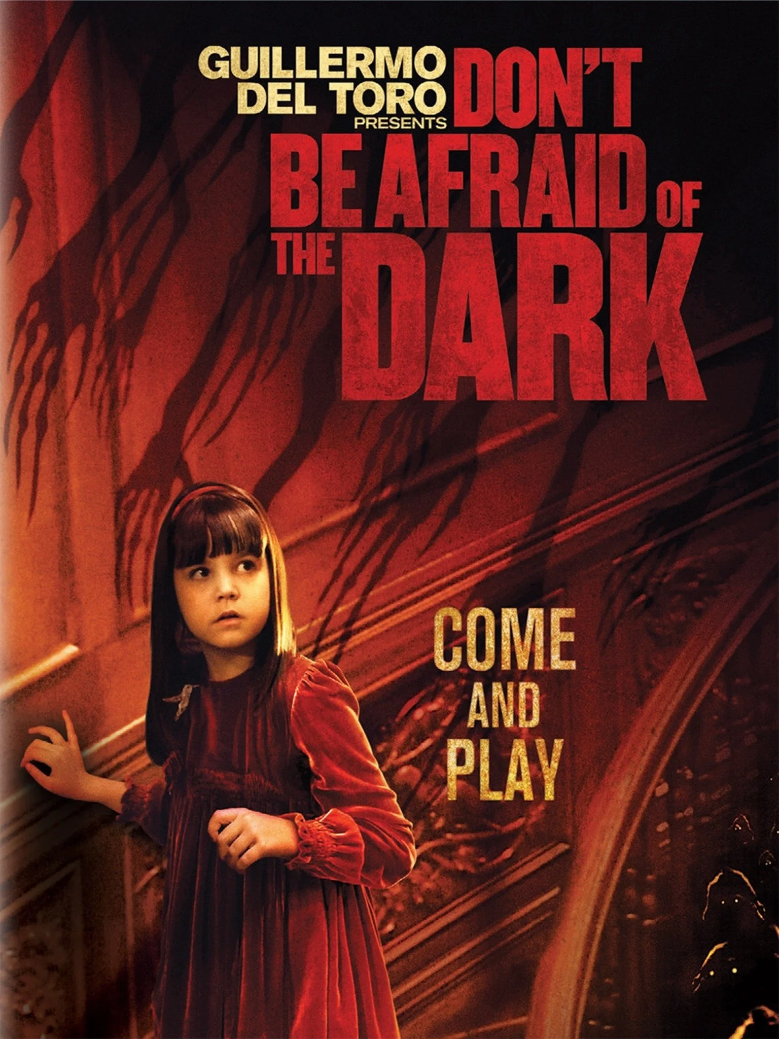 Poster for the play or movie titled 'Don't Be Afraid of the Dark' presented by Guillermo del Toro, featuring a young girl in a red dress standing in a dark, eerie setting with shadows of clawed hands and an inviting message to 'Come and Play'.