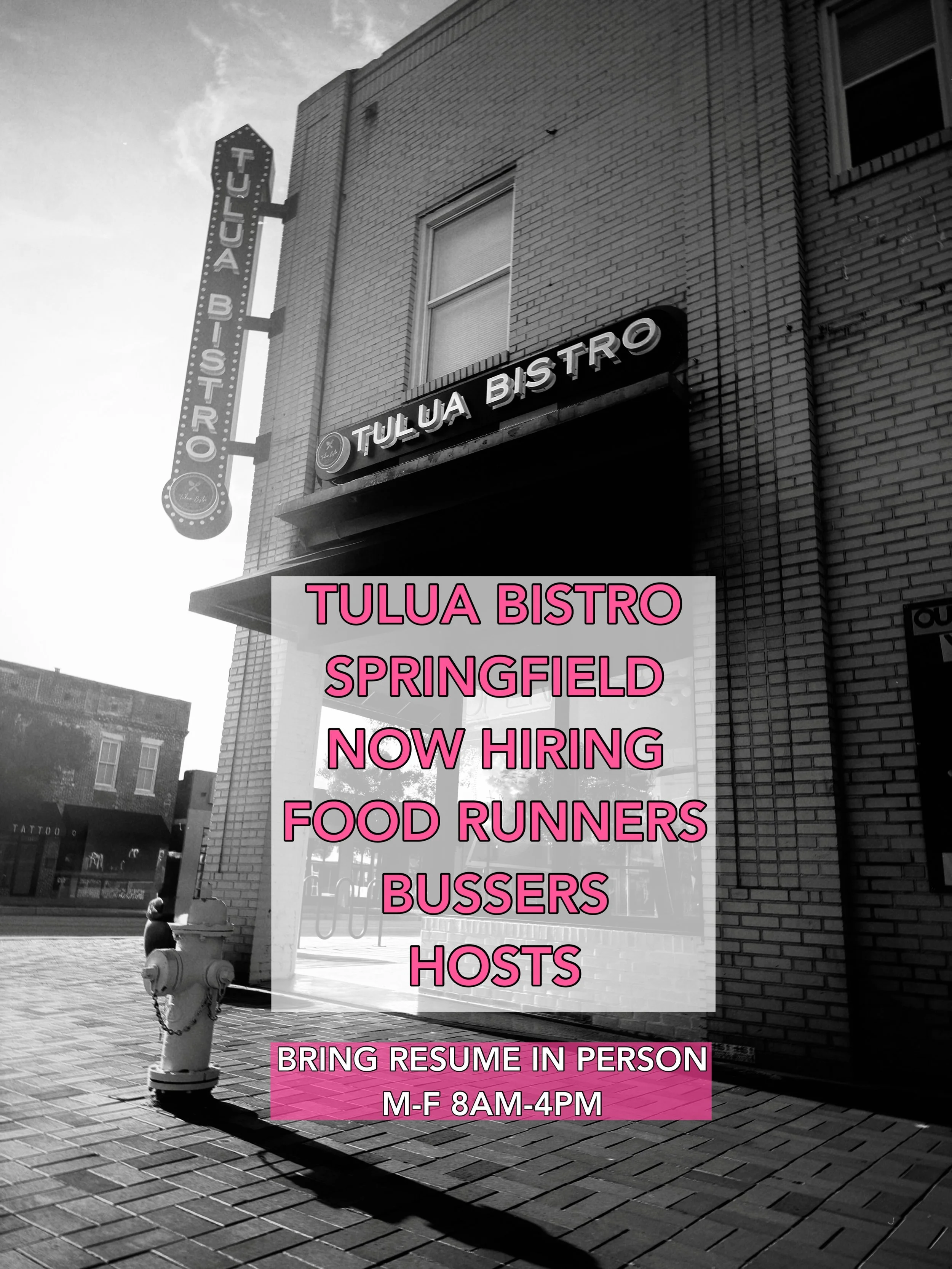 COME JOIN US! Apply in person M-F 8am-4pm