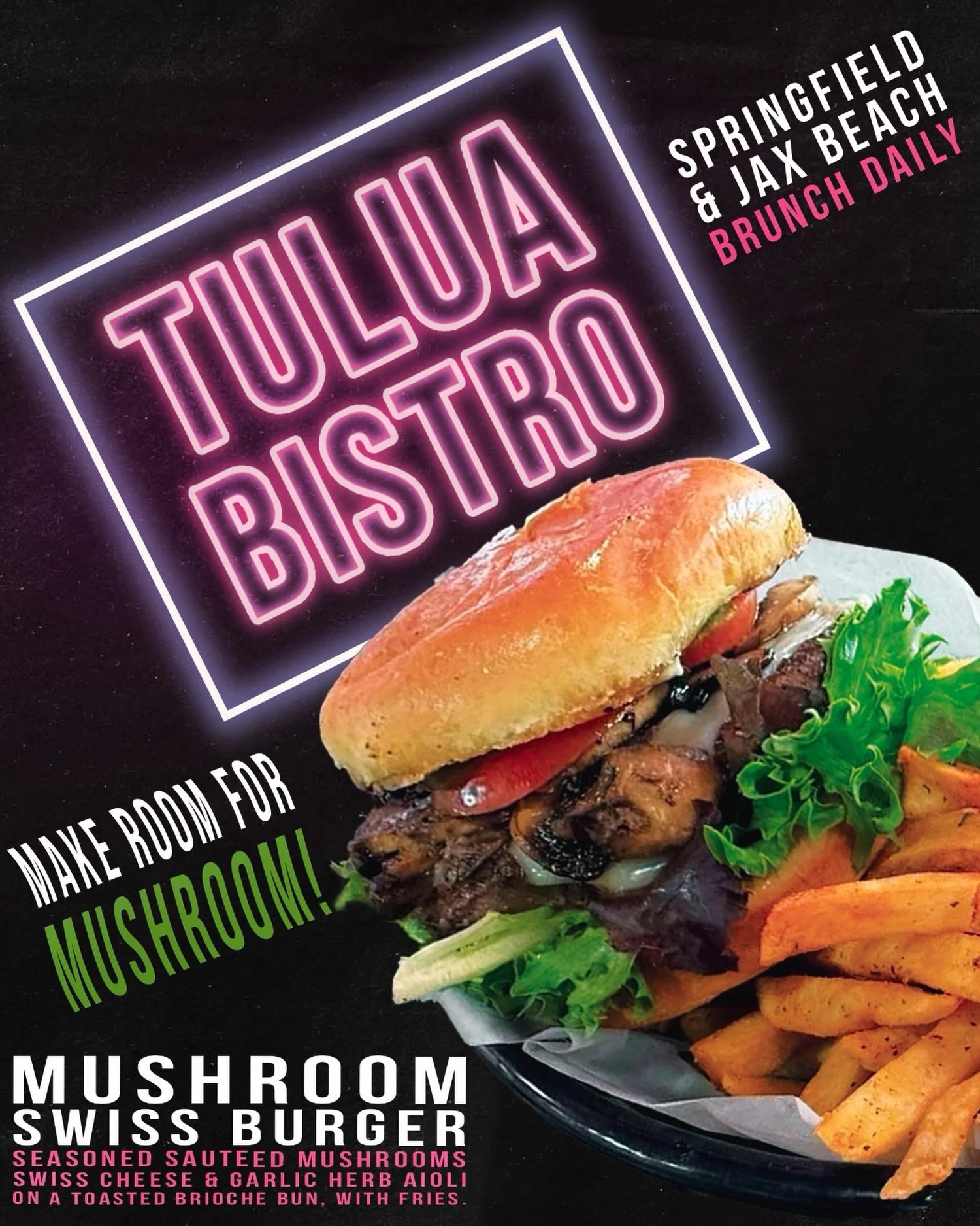 Make Room for MUSHROOM! And Make Time for TULUA!