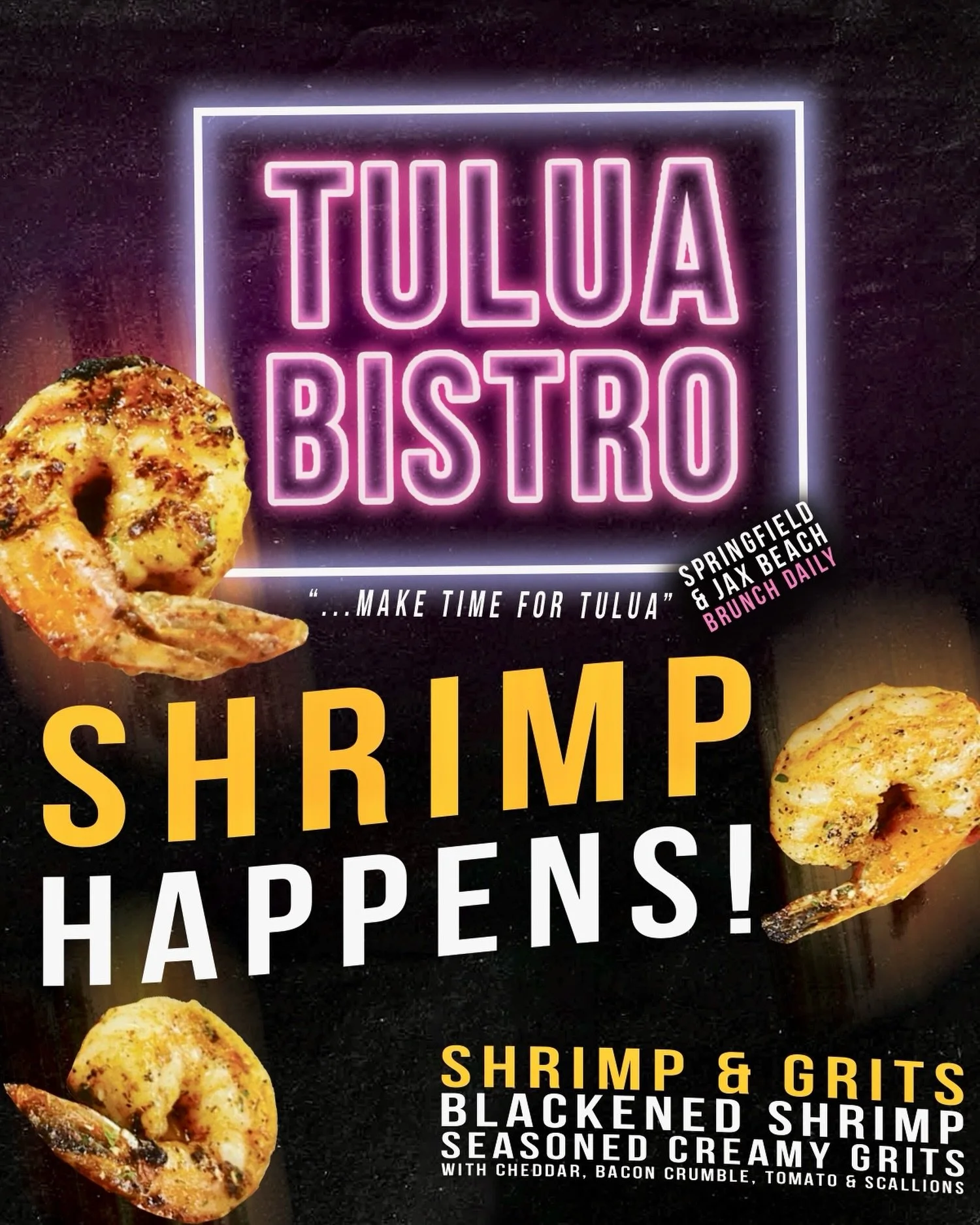The shrimp is hot! Make your way on down to Tulua and get into it!