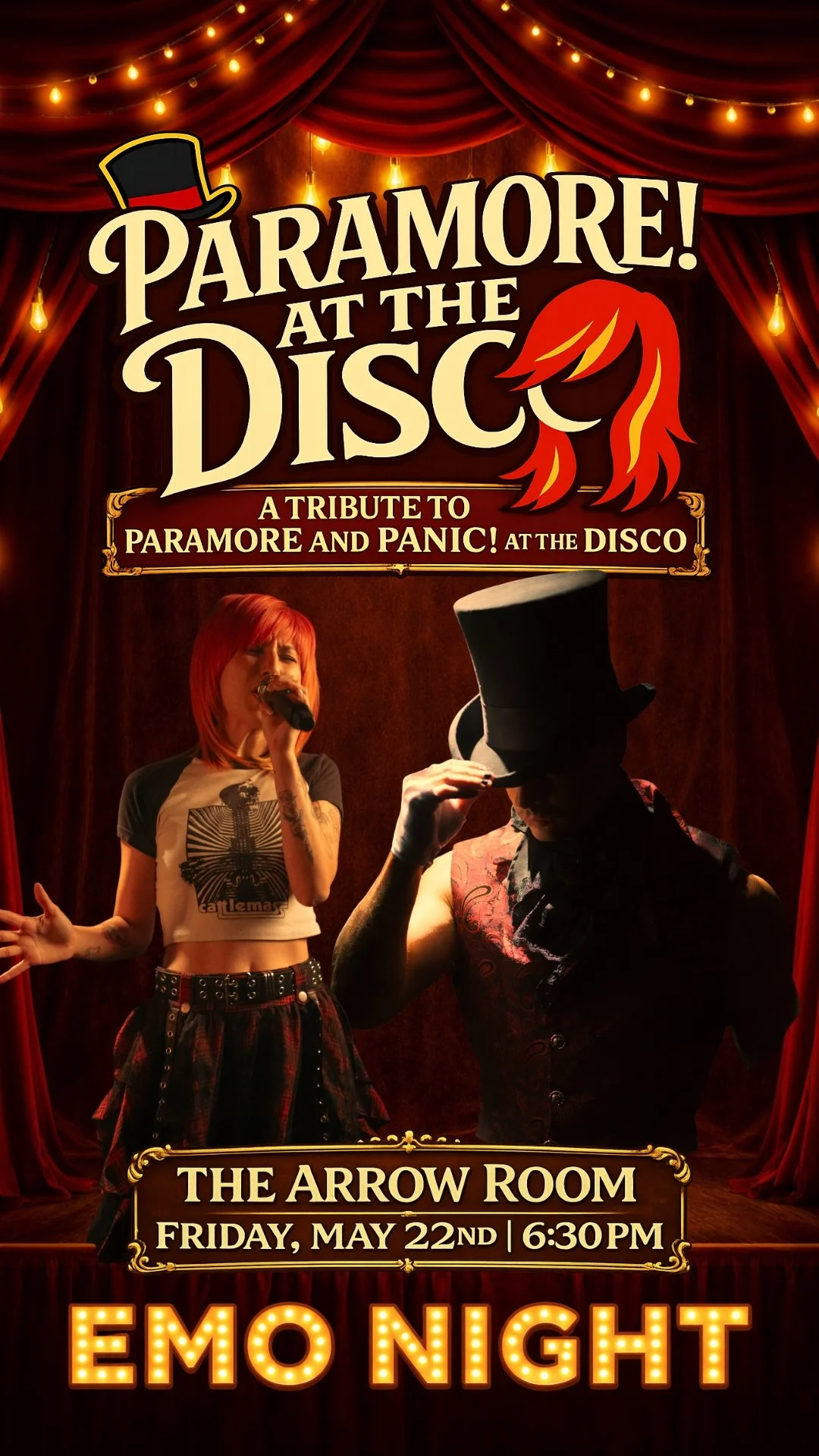 Event poster for a tribute to Paramore and Panic! at the Disco at The Arrow Room on Friday, May 22nd at 6:30 PM, featuring photos of two performers, one singing into a microphone with bright red hair and another wearing a top hat, with a stage curtai