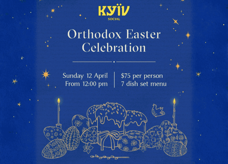 Ukrainian Orthodox Easter Feast at Kyiv Social