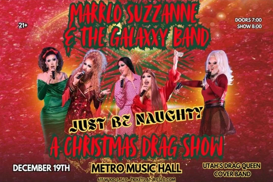 Marrio Suzzanne &amp; The Galaxxy band-Just be NAUGHTY Drag Show