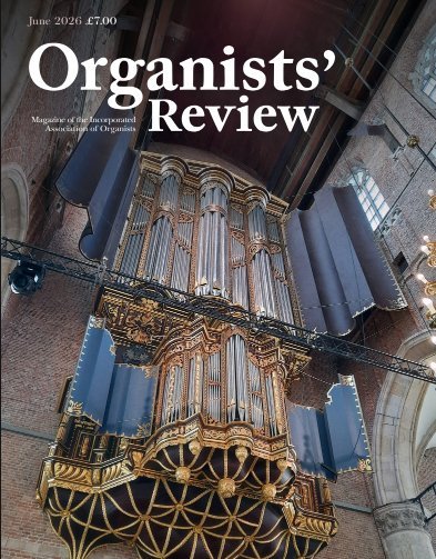 Organists’ Review Print Subscription