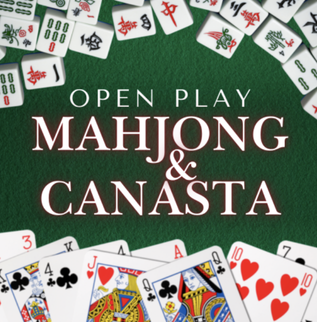 MAHJONG/CANASTA -OPEN PLAY-THURSDAYS