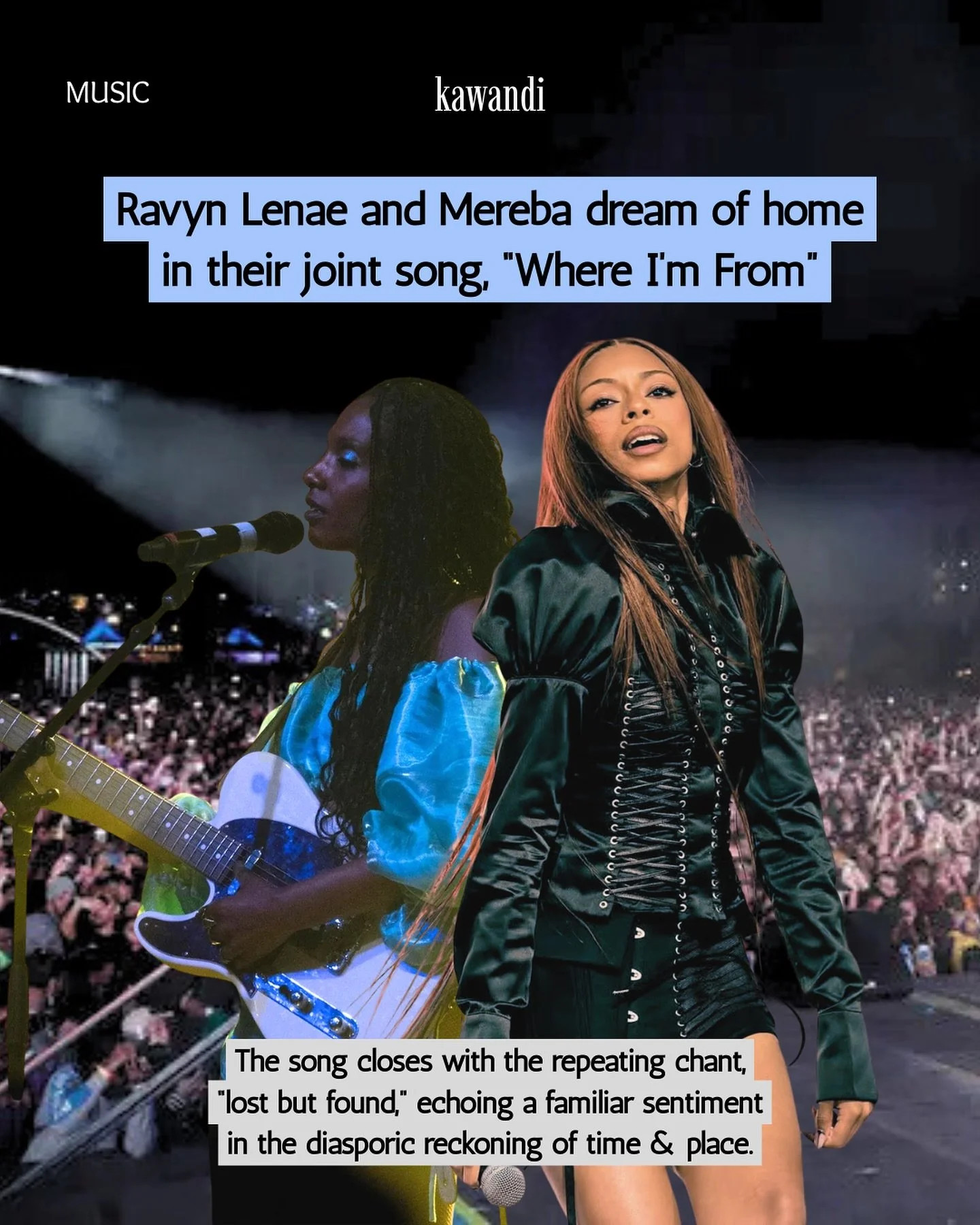 Listening to our playlist song by @ravynlenae &amp; @mereba 🌟

In the song, the two songstresses articulate their own distinct dreams of home. One offers a glimpse into a lifelong wondering, the other fuses a knowing corporeality with a call to natu