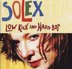‘Low kick and hard bop’
