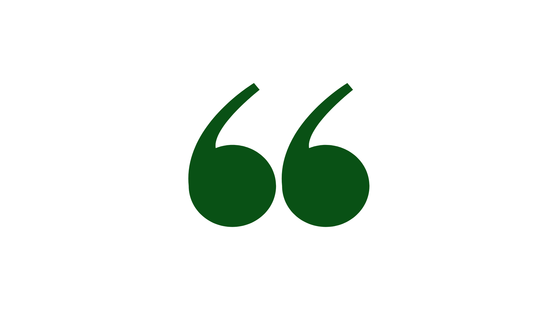 Green quotation marks on a black background.