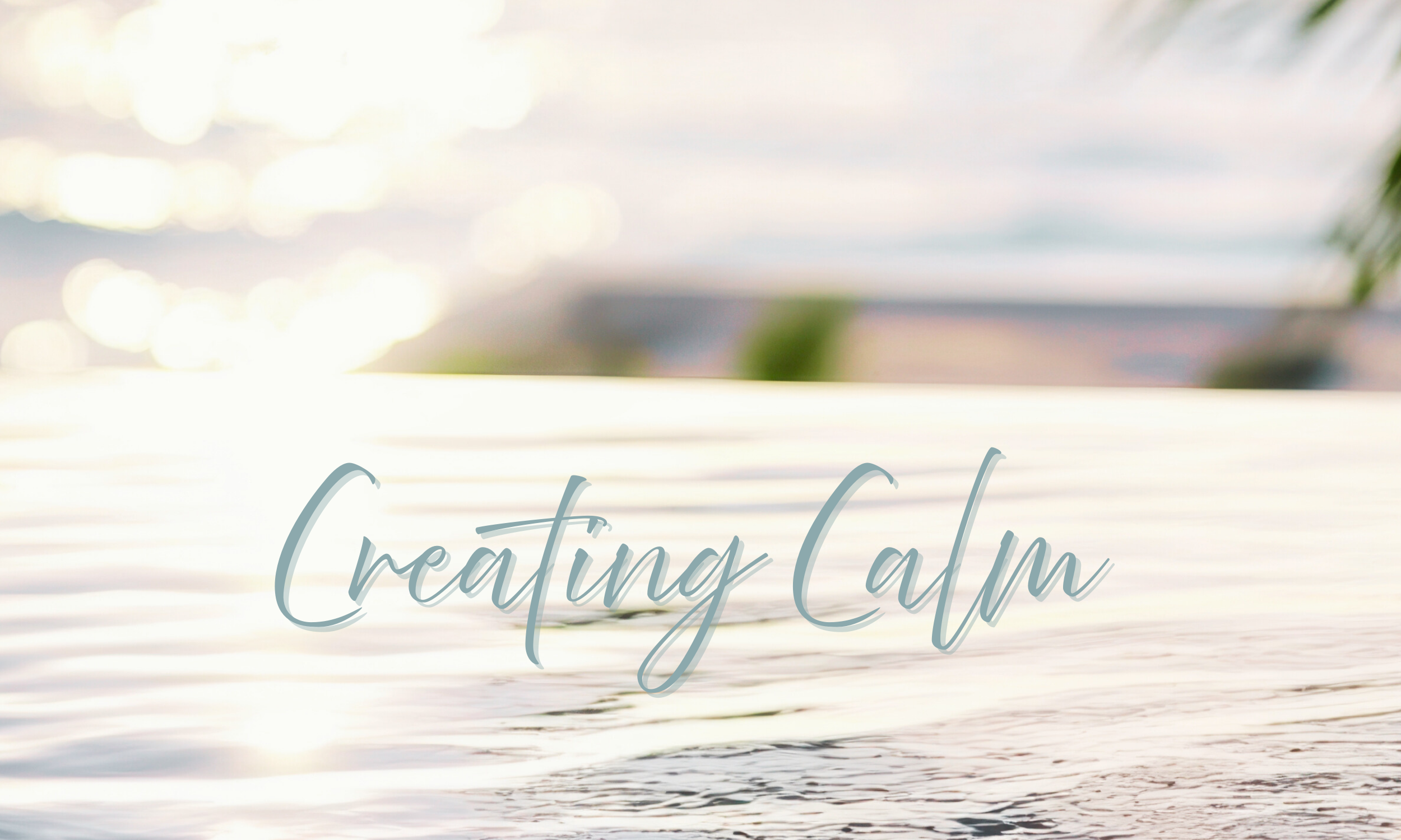 Creating Calm Course - Early Bird Pricing
