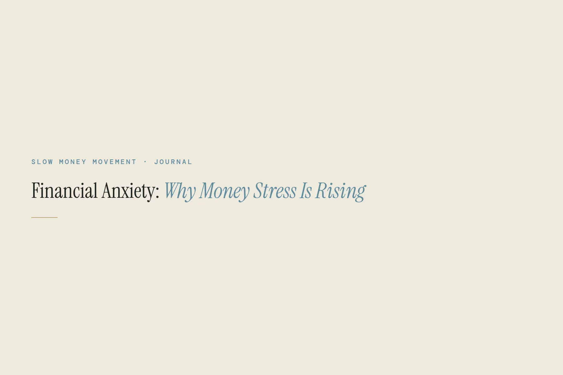 Financial Anxiety: Why Money Stress Is Rising