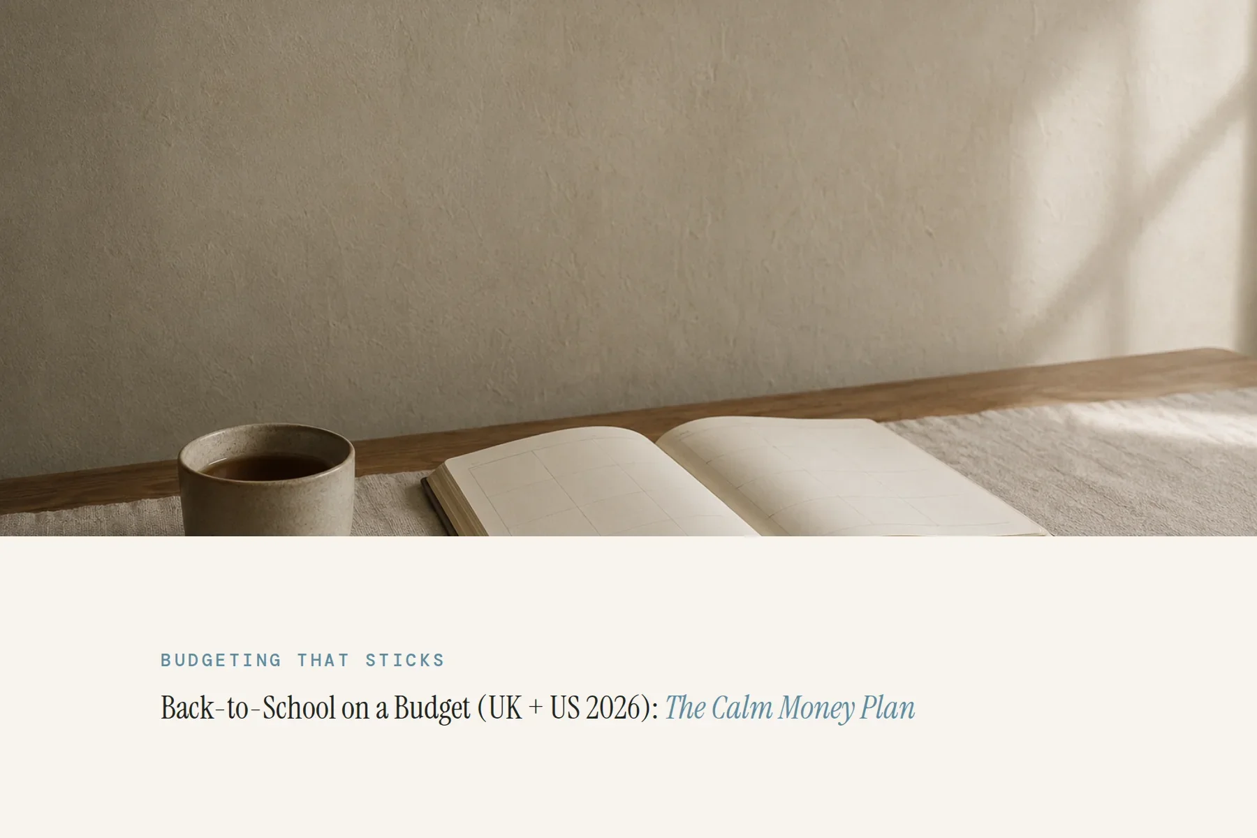 Back-to-School on a Budget (UK + US 2026): The simple Money Plan