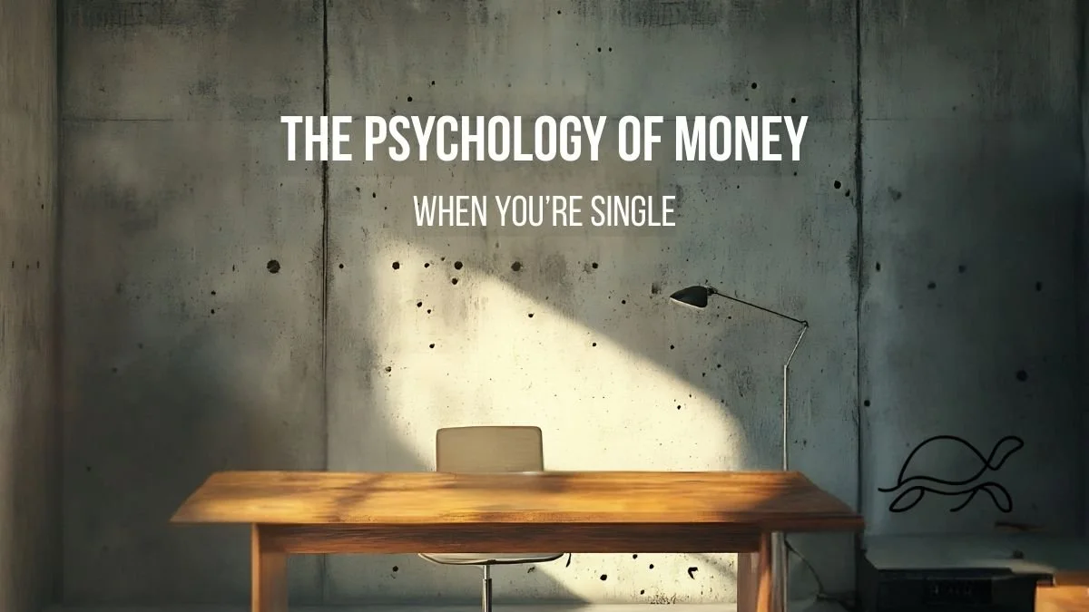 The psychology of money when you’re single, including mindset shifts, financial confidence, and grounded money habits — Slow Money Movement.