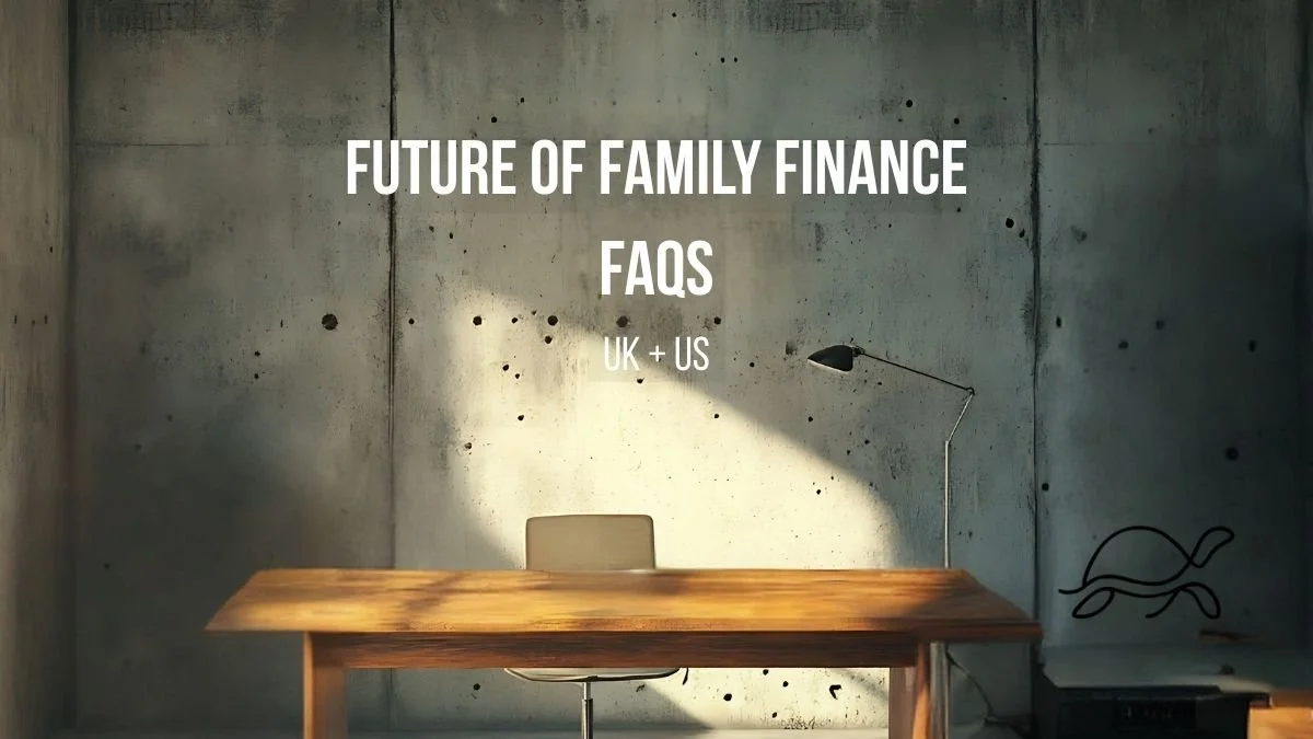 Future of family finance FAQs explaining trusted kids money apps, regulation, and how to verify financial providers in the UK and US — Slow Money Movement.