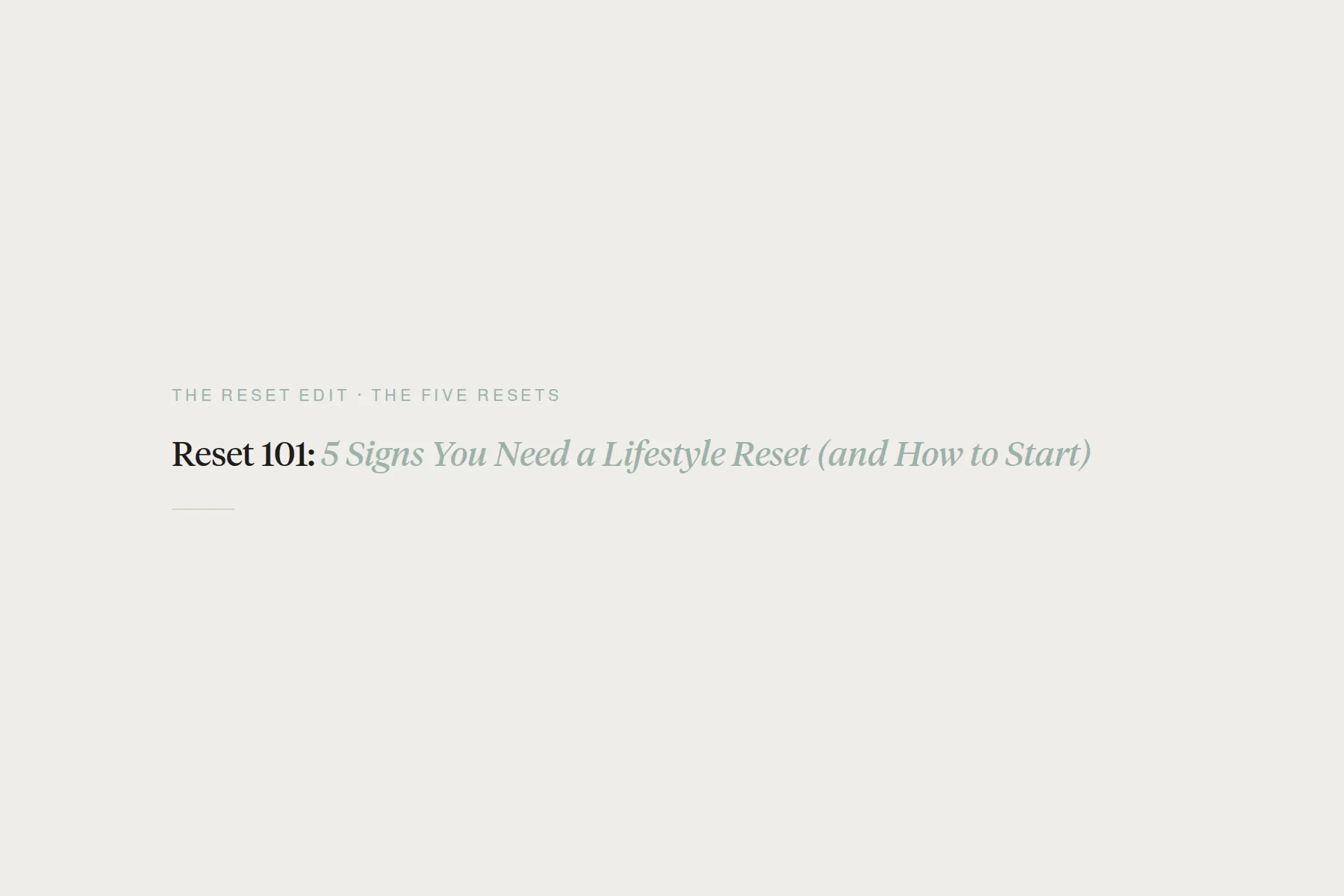 Reset 101: 5 Signs You Need a Lifestyle Reset (and How to Start)