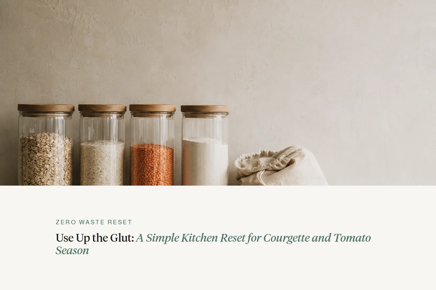 Use Up the Glut: A Simple Kitchen Reset for Courgette and Tomato Season