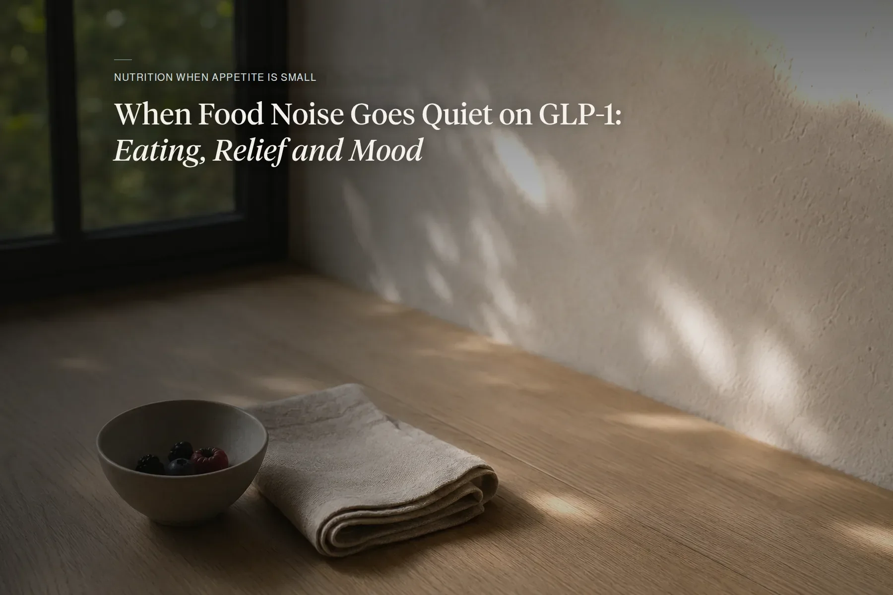 When Food Noise Goes Quiet on GLP-1: Eating, Relief and Mood