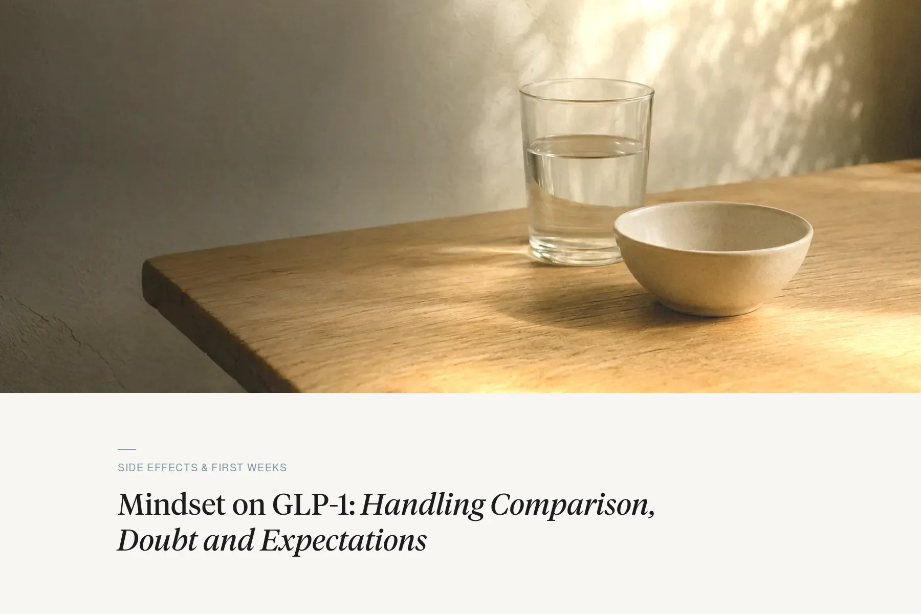 Mindset on GLP-1: Handling Comparison, Doubt and Expectations