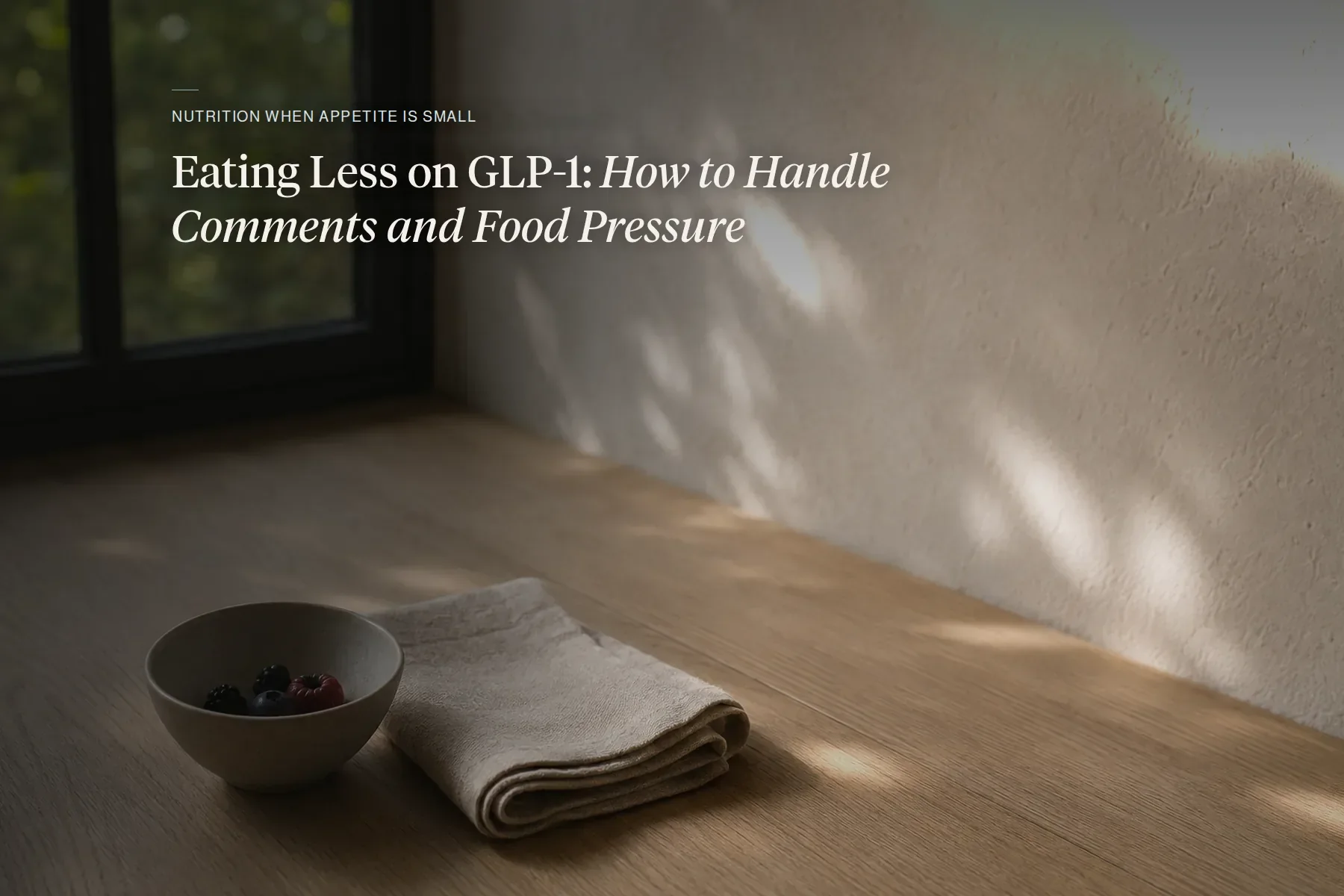 Eating Less on GLP-1: How to Handle Comments and Food Pressure