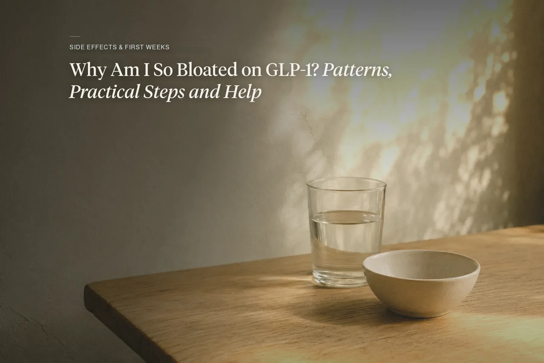 Why Am I So Bloated on GLP-1? Patterns, Practical Steps and Help