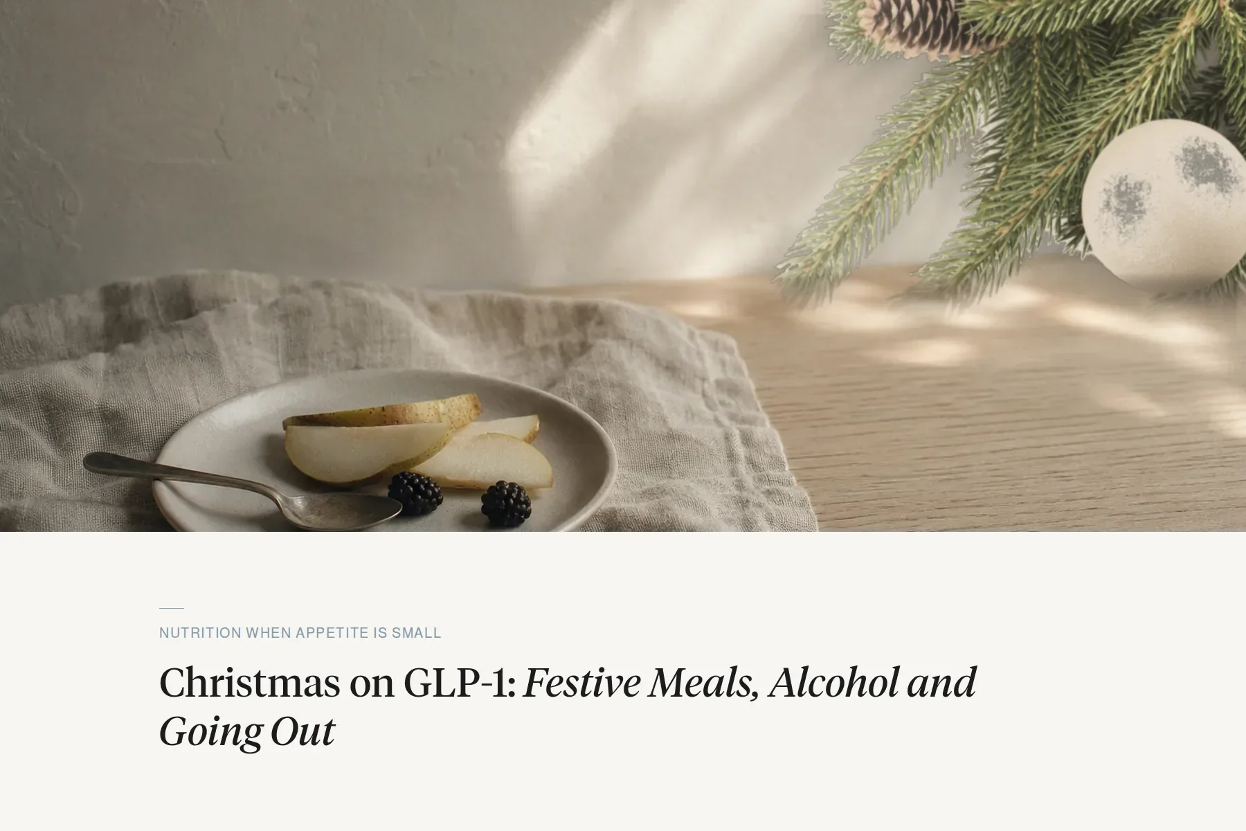 Christmas on GLP-1: Festive Meals, Alcohol and Going Out