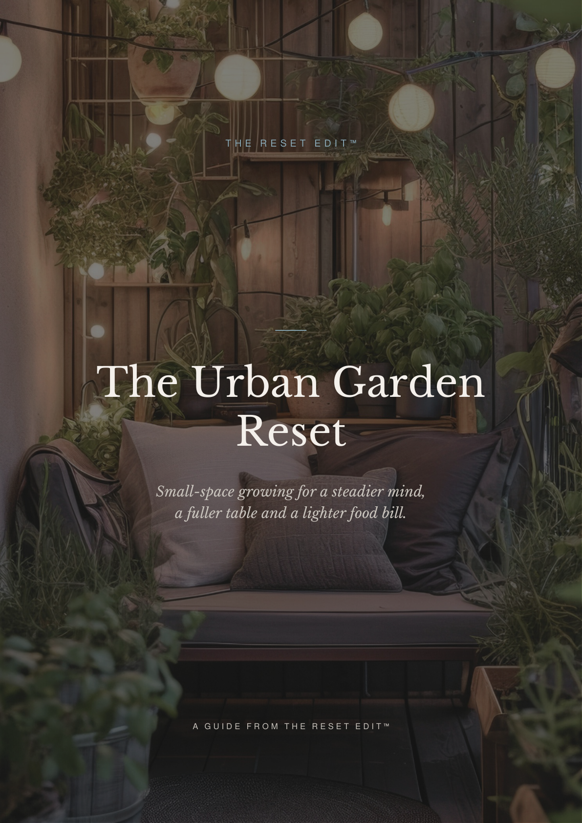 The Urban Garden Reset