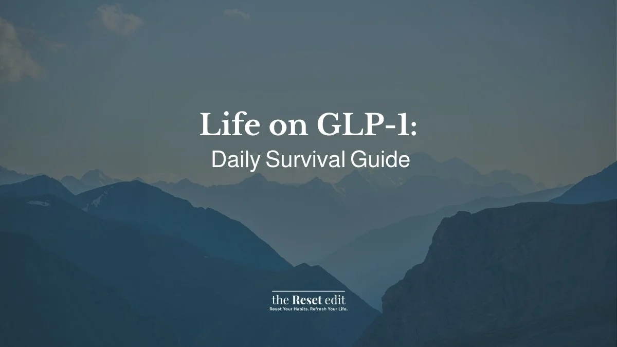 GLP-1 daily survival guide blog cover with a simple wellness routine scene showing water, a protein snack, and a planner for Ozempic, Mounjaro and Wegovy users