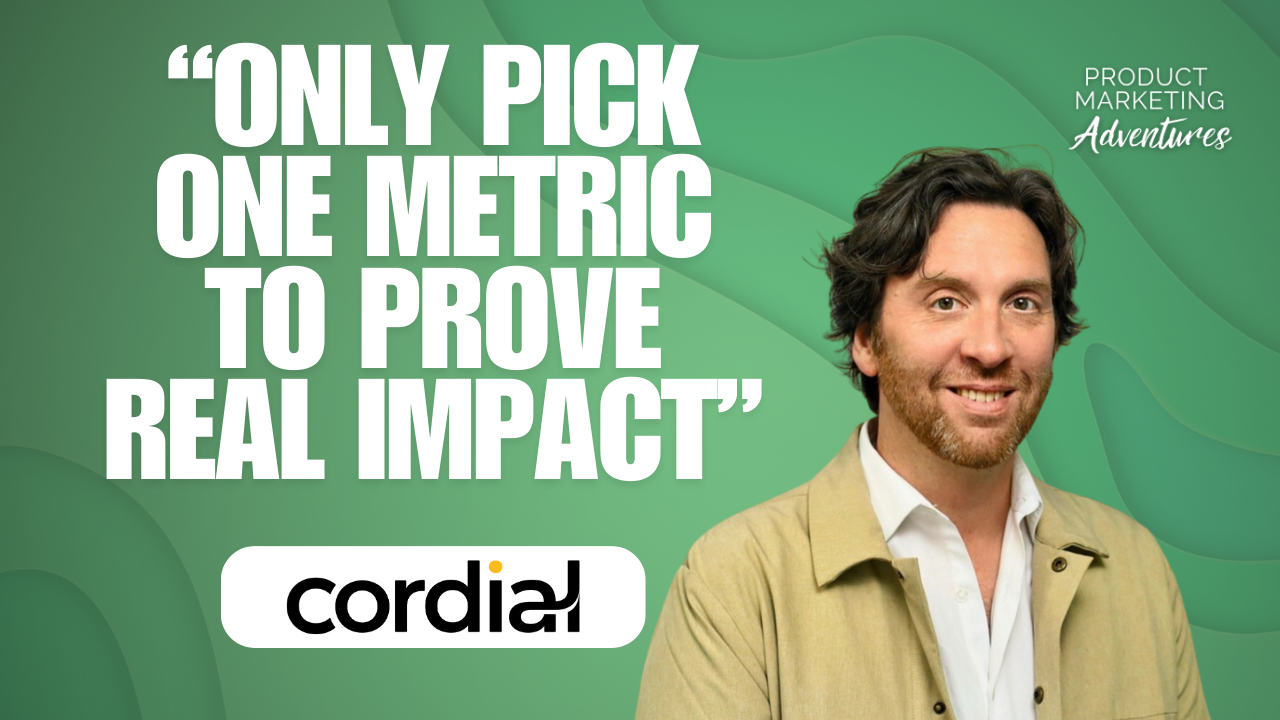 Prove Product Marketing Value Like a Cordial PMM