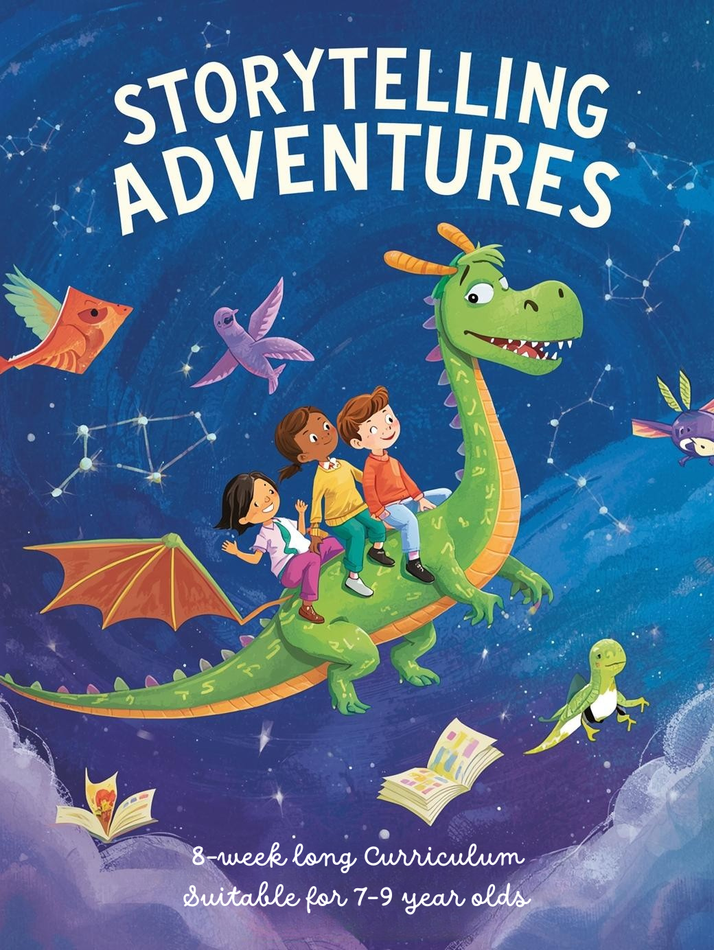 Storytelling Adventures: A Complete Semester Literacy Curriculum