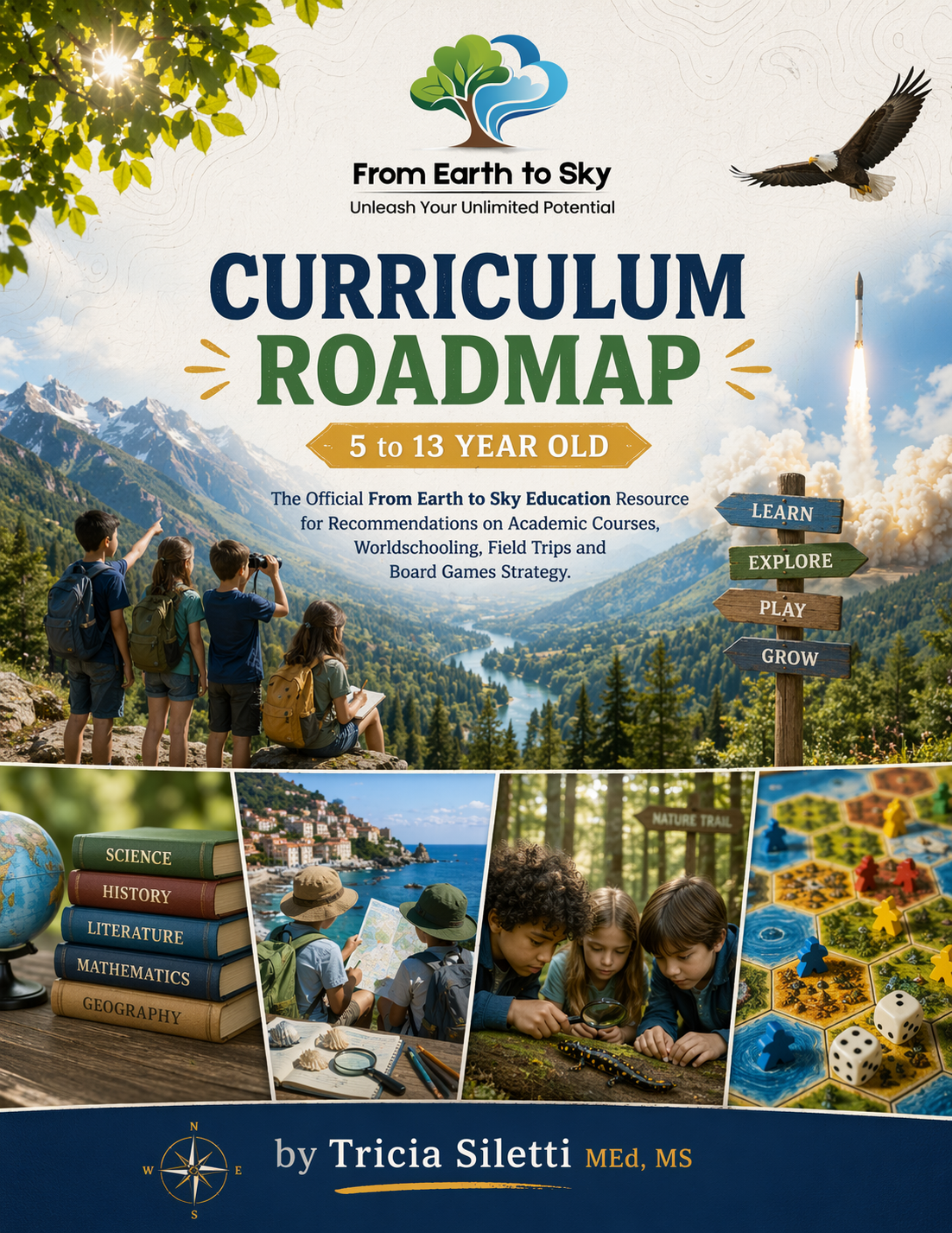 From Earth to Sky Education Curriculum Roadmap for ages 5 to 13