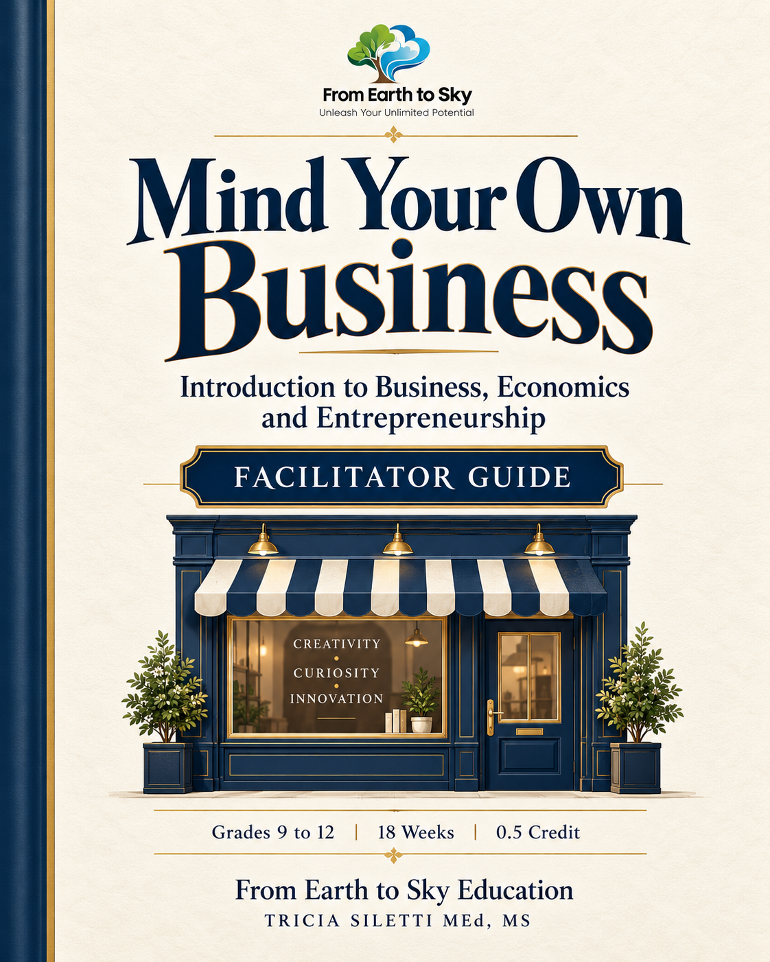 Mind Your Own Business: High School Business, Economics & Entrepreneurship Curriculum