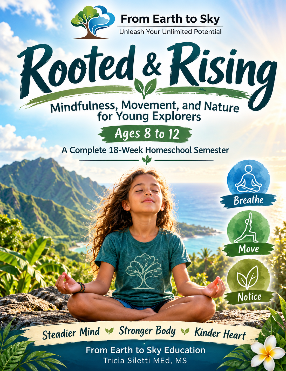 Rooted & Rising: Mindfulness, Movement, and Nature for Young Explorers