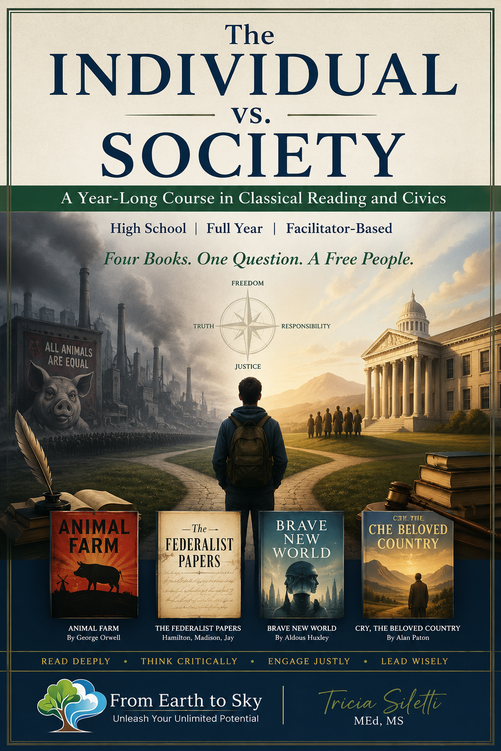 The Individual vs. Society  A Year-Long High School Course in Classical Reading, Literature, and Civics