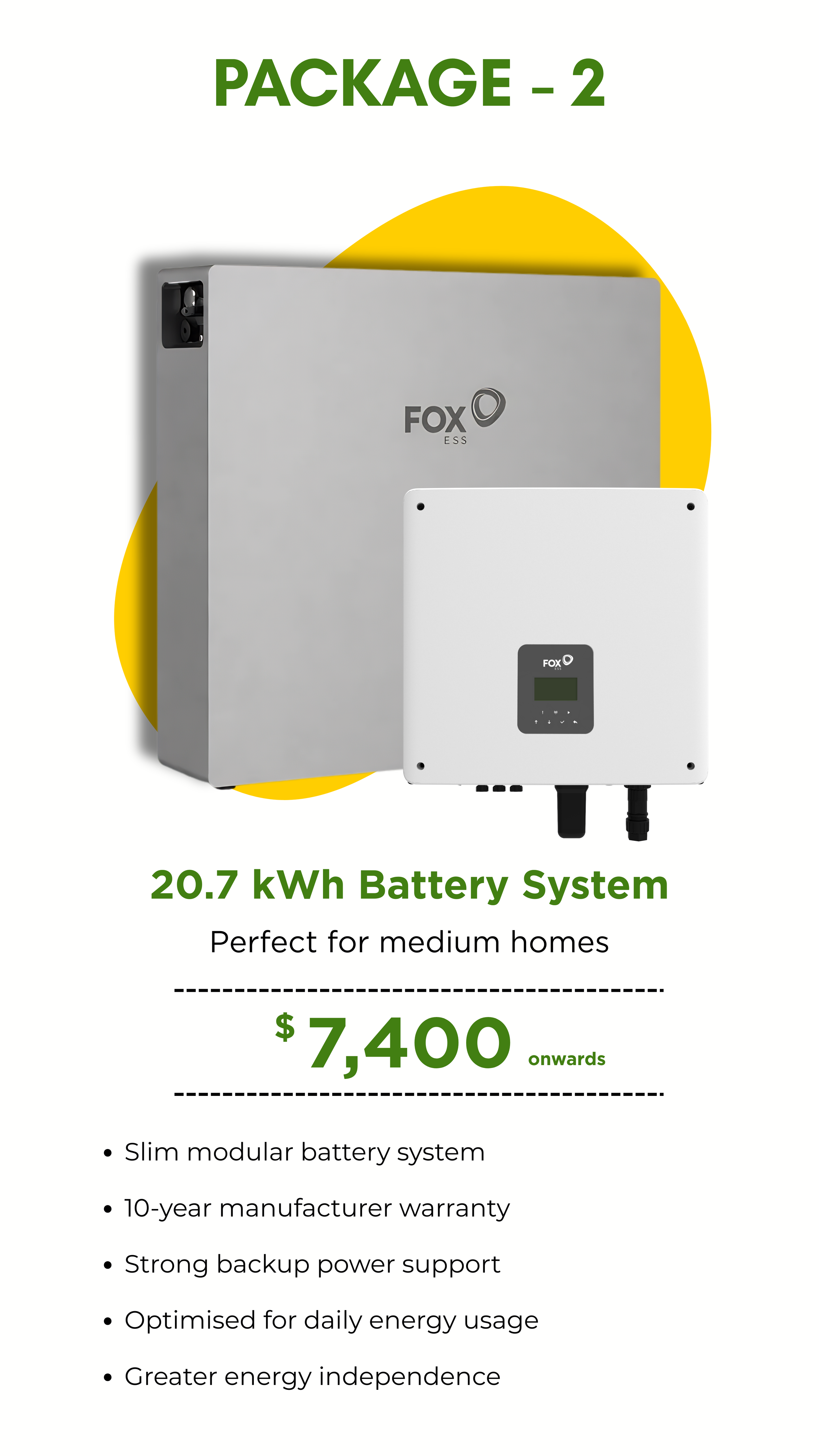 Advertisement for a 20.7 kWh battery system, labeled Package - 2, showing an image of the battery system and its components. Text highlights features such as slim modular design, 10-year warranty, backup power support, and suitability for medium homes, priced at $7,400 onwards.