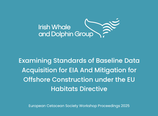 Report: Examining Standards of Baseline Data Acquisition for EIA and Mitigation for Offshore Construction under the EU Habitats Directive