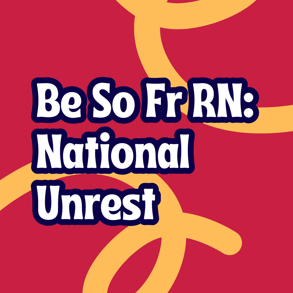 Be So Fr RN: National Unrest