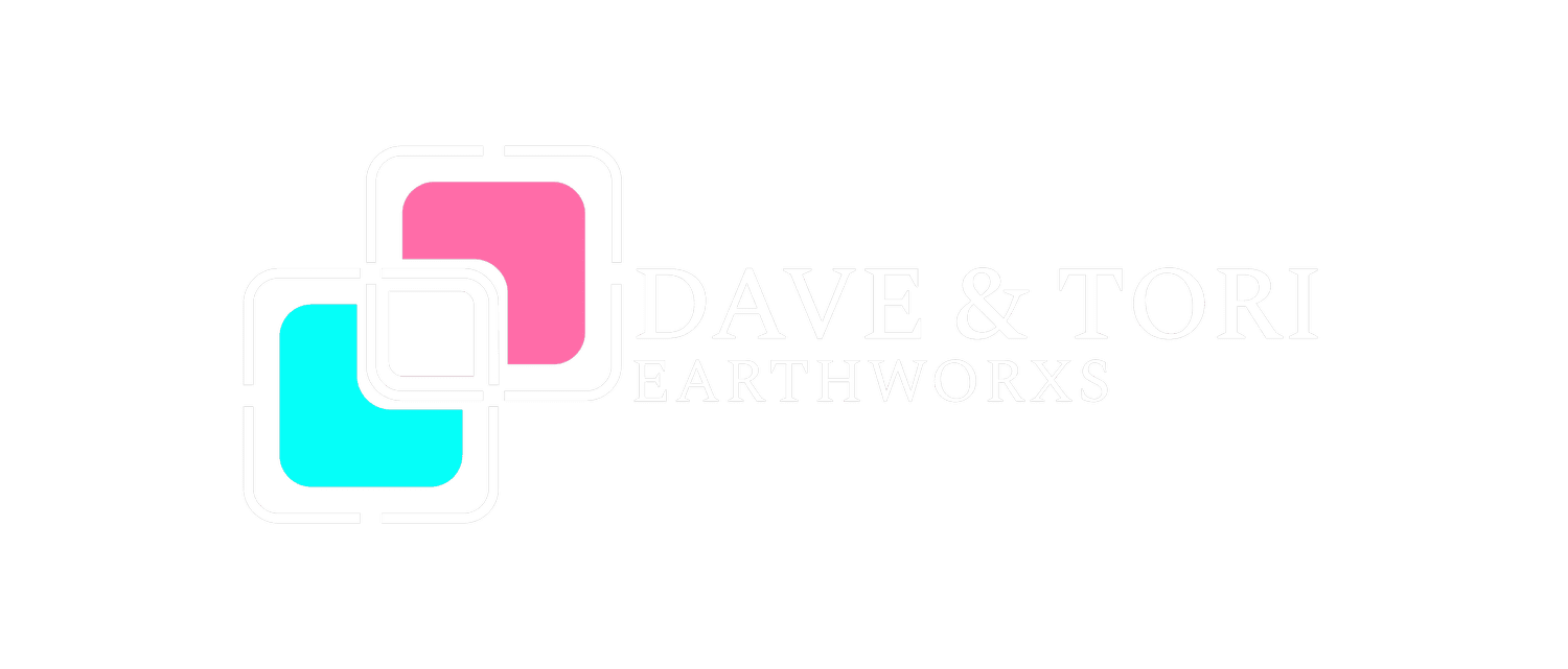 Dave &amp; Tori Earthworxs