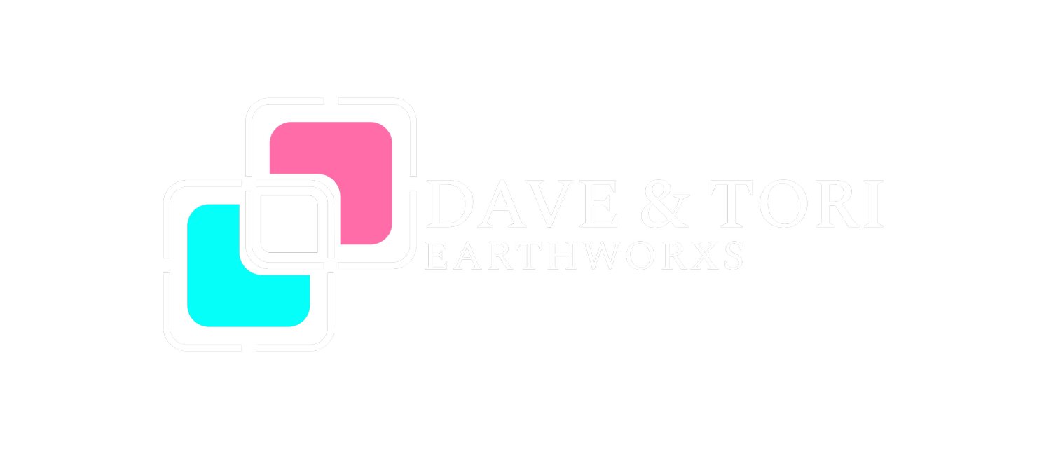 Dave &amp; Tori Earthworxs